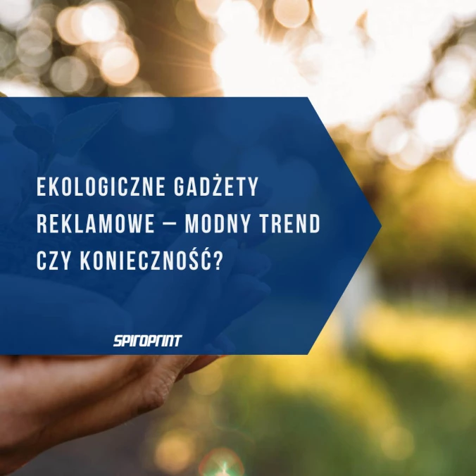 Gadgets promotionnels écologiques - tendance ou nécessité ?